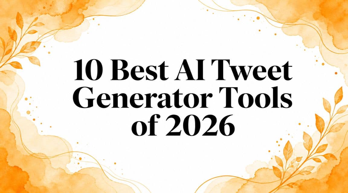 10 Best AI Tweet Generator Tools of 2026